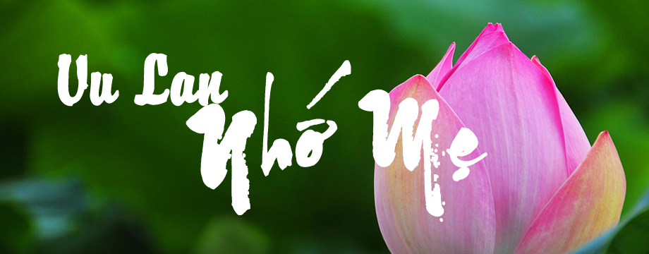 Vu Lan Nhớ Mẹ